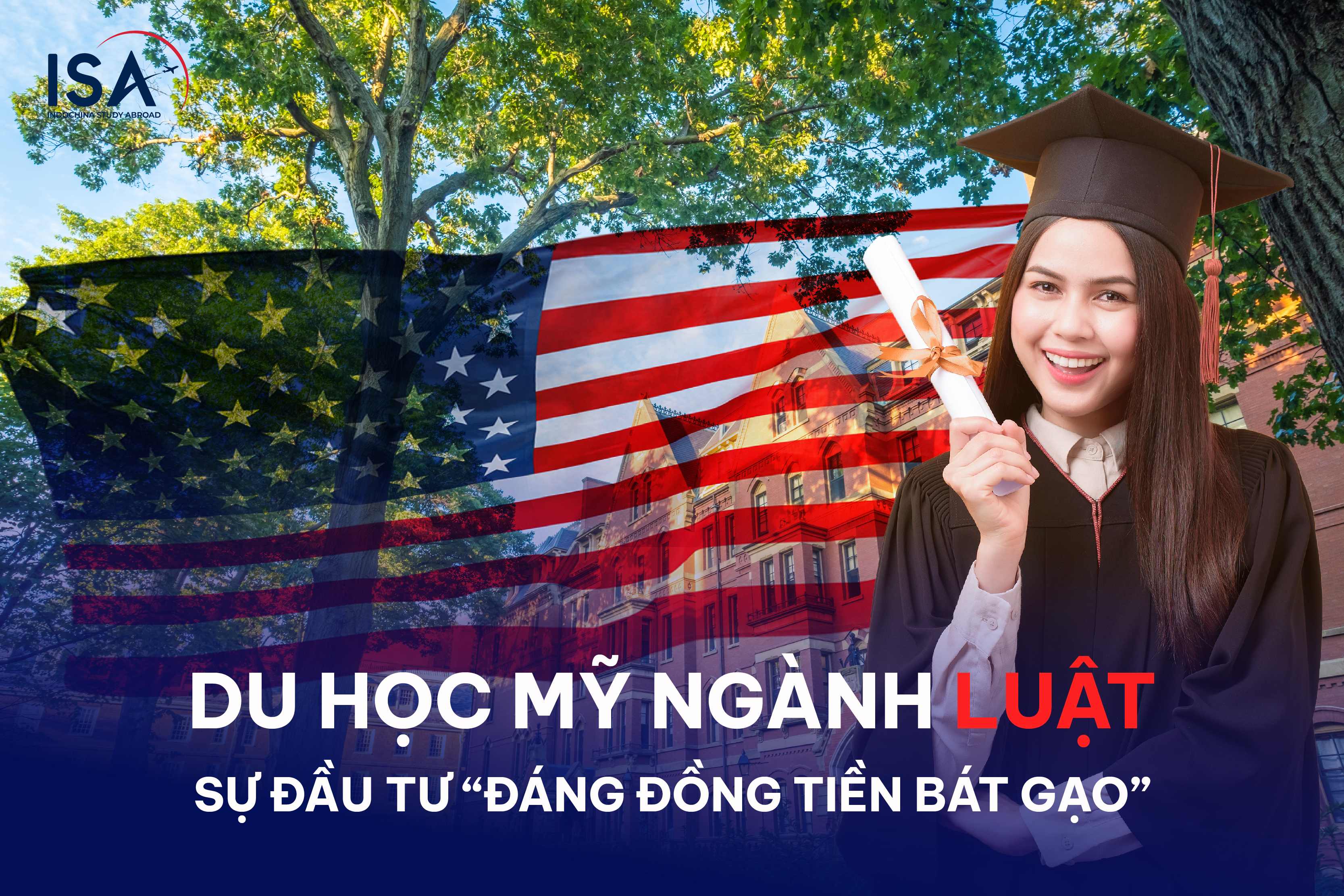 Du học Mỹ ngành Luật – sự đầu tư “đáng đồng tiền bát gạo”