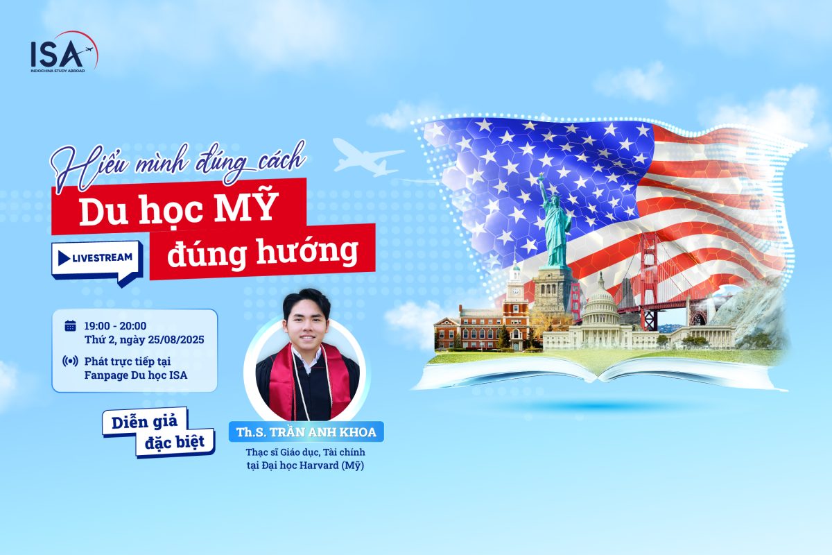 LIVESTREAM “HIỂU MÌNH ĐÚNG CÁCH – DU HỌC MỸ ĐÚNG HƯỚNG”